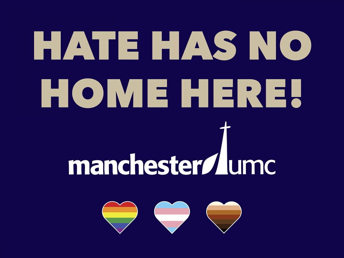 No Hate Yard Signs Manchester United Methodist Church